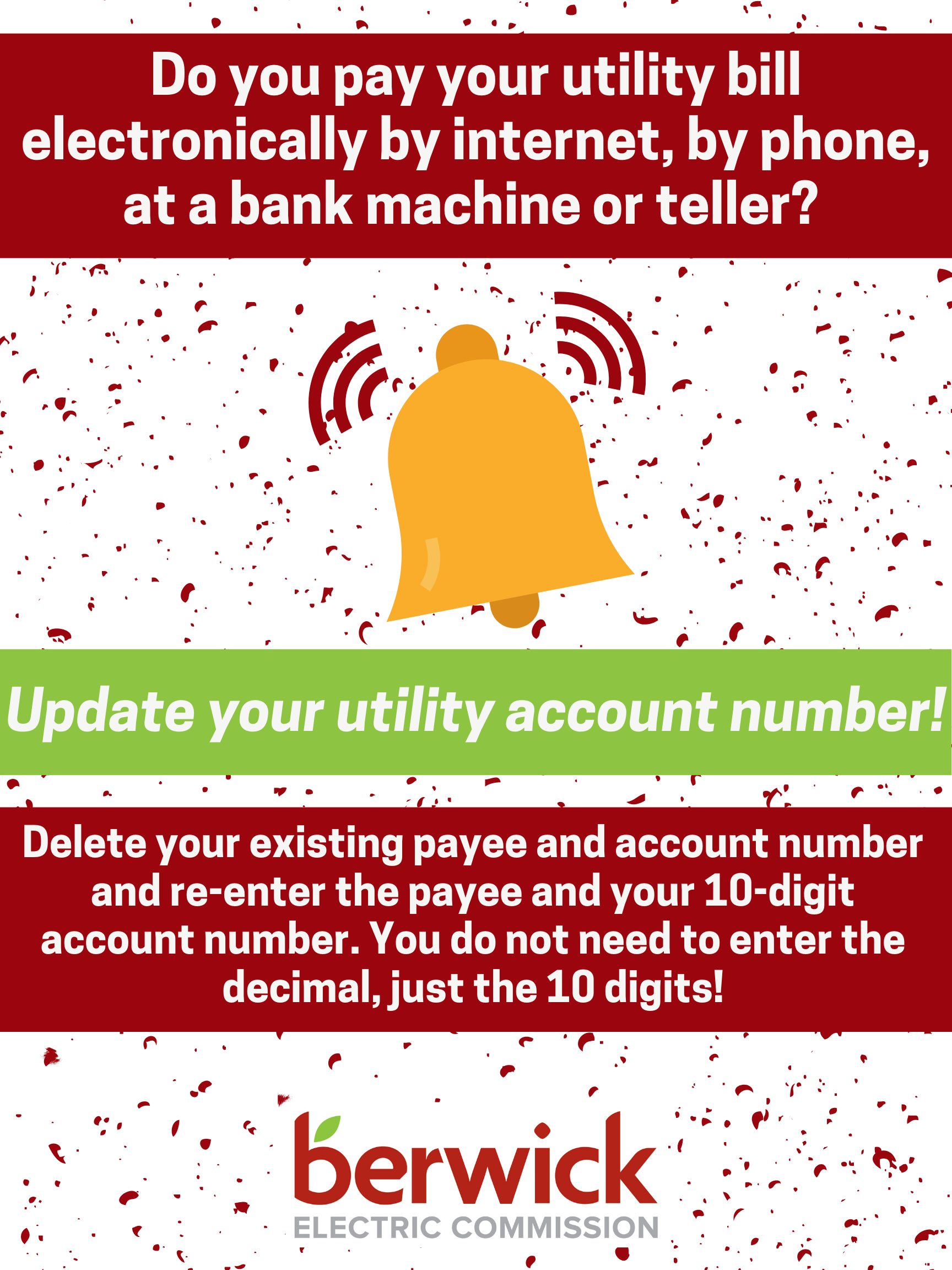 Do you pay your utility bill electronically by internet by phone at a bank machine or teller